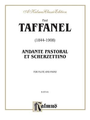 Andante Pastoral and Scherzettino: Part(s) by Taffanel, Paul
