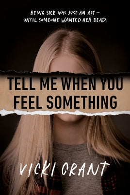 Tell Me When You Feel Something by Grant, Vicki
