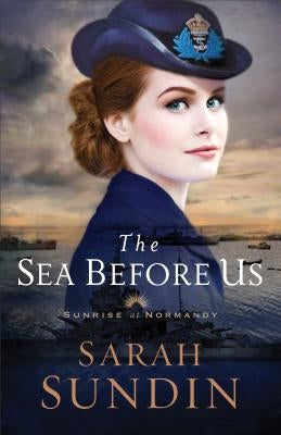 The Sea Before Us by Sundin, Sarah