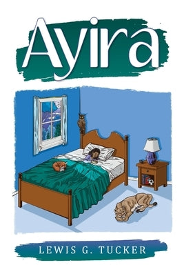 Ayira by Tucker, Lewis G.
