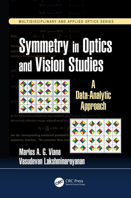 Symmetry in Optics and Vision Studies: A Data-Analytic Approach by Viana, Marlos A. G.