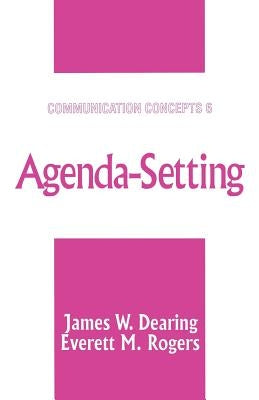 Agenda-Setting by Dearing, James W.