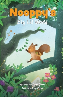Nooppy's Big lil World by Divya
