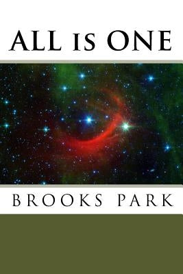 ALL is ONE by Park, Brooks