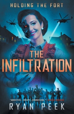 Holding the Fort: The Infiltration by Peek, Ryan