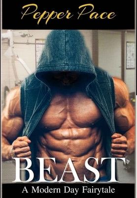 Beast by Pace, Pepper