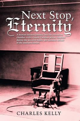 Next Stop, Eternity by Kelly, Charles