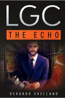 LGC The Echo by Arellano, Gerardo