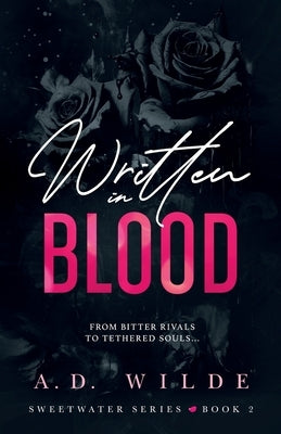 Written in Blood: Sweetwater Series Book 2 by Wilde, A. D.