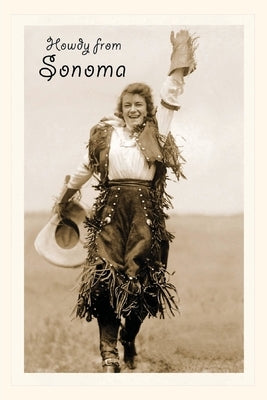 Vintage Journal Howdy from Sonoma, Cowgirl by Found Image Press