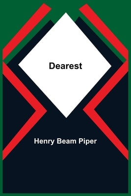 Dearest by Beam Piper, Henry