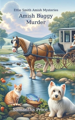 Amish Buggy Murder: Amish Cozy Mystery by Price, Samantha