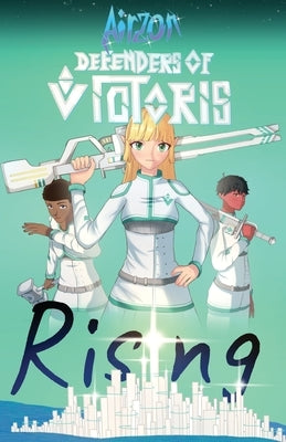 Airzon Defenders of Victoris: Rising by Micall, Owen
