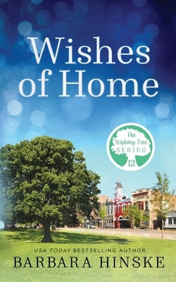 Wishes of Home by Hinske, Barbara