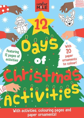 12 Days of Christmas Activities: Activity Book by Creative Mile