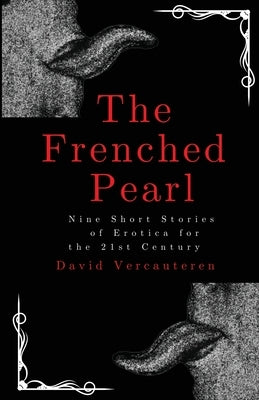 The Frenched Pearl by Vercauteren, David