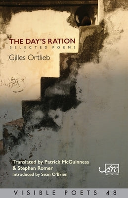 The Day's Ration by Ortlieb, Gilles