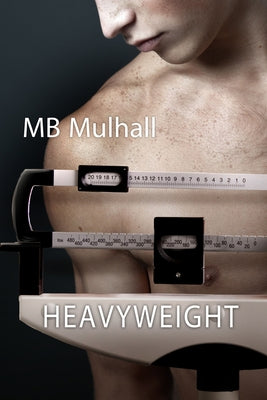 Heavyweight by Mulhall, Mb