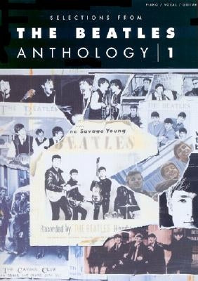 Selections from the Beatles Anthology, Volume 1 by Beatles, The