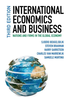 International Economics and Business: Nations and Firms in the Global Economy by Beugelsdijk, Sjoerd