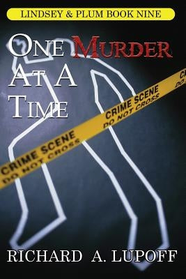 One Murder at a Time: A Casebook: The Lindsey & Plum Detective Series, Book Nine by Lupoff, Richard a.