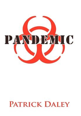 Pandemic by Daley, Patrick