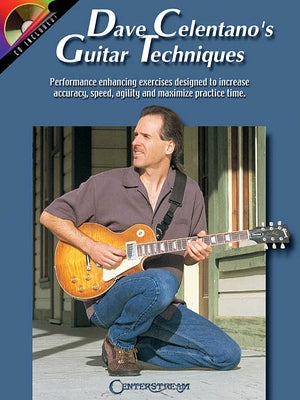 Dave Celentano's Guitar Techniques by Celentano, Dave