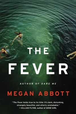 The Fever by Abbott, Megan