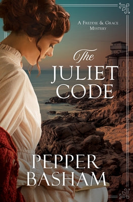 The Juliet Code: Volume 3 by Basham, Pepper
