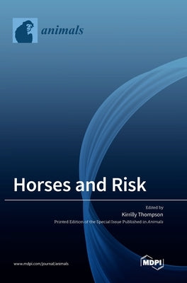 Horses and Risk by Thompson, Kirrilly