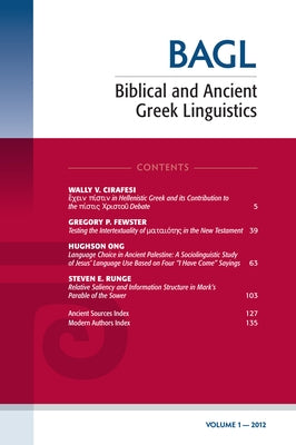 Biblical and Ancient Greek Linguistics, Volume 1 by Porter, Stanley E.