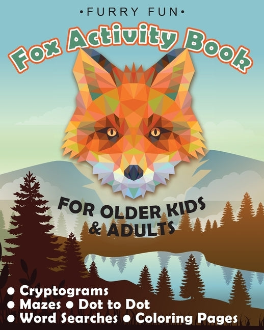 Furry Fun: Fox Activity Book for older kids & adults: Cryptograms, mazes, dot to dot, word searches, coloring pages: Foxy fun for by Progress, Playful