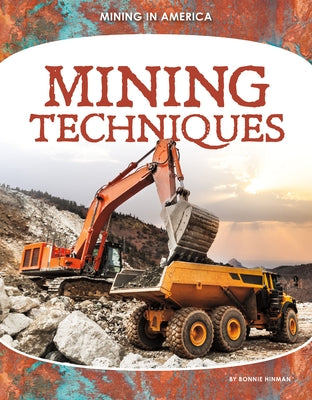 Mining Techniques by Hinman, Bonnie