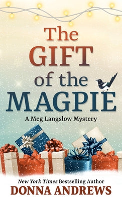 The Gift of the Magpie by Andrews, Donna