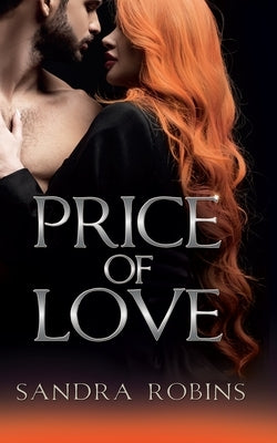 Price of Love by Robins, Sandra
