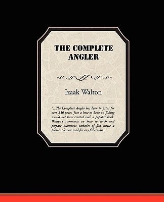 The Complete Angler by Walton, Izaak