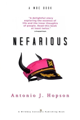 Nefarious: Sailboat Racing In The Salish Sea by Hopson, Antonio J.