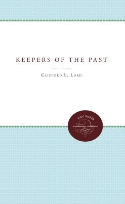 Keepers of the Past by Lord, Clifford L.