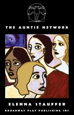 The Auntie Network by Stauffer, Elenna