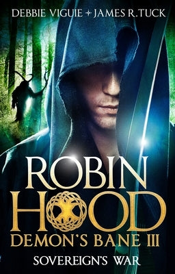 Robin Hood: Sovereign's War by Viguie, Debbie