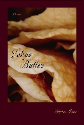 Tokyo Butter: Poems by Moss, Thylias