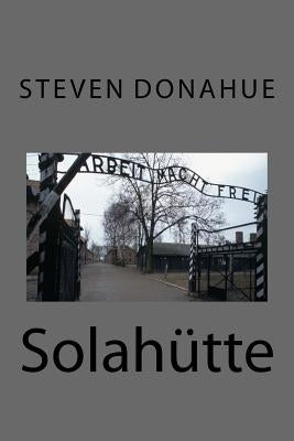 Solahütte by Donahue, Steven