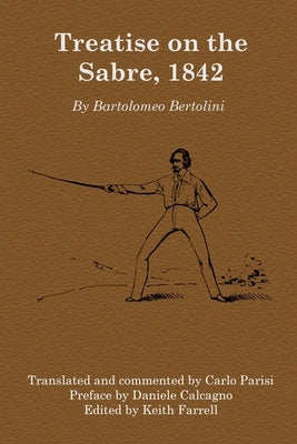 Treatise on the Sabre, 1842 by Bertolini, Bartolomeo