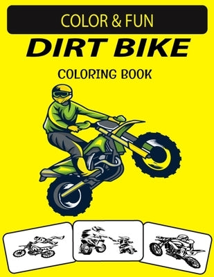 Dirt Bike Coloring Book: New and Expanded Edition Unique Designs Dirt Bike Coloring Book for Kids & Adults by Press House, Black Rose