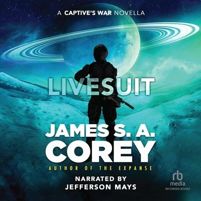 Livesuit by Corey, James S. A.