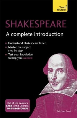 Shakespeare: A Complete Introduction by Scott, Mike
