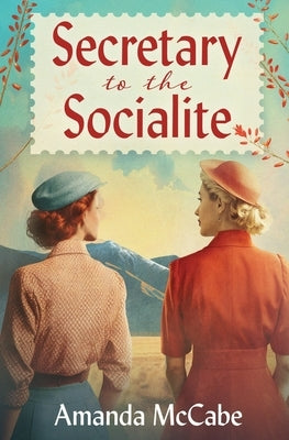 Secretary to the Socialite by McCabe, Amanda