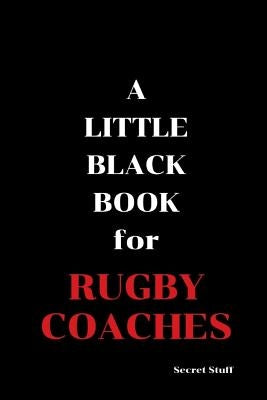 A Little Black Book: For Rugby Coaches by Jenkinson, Graeme