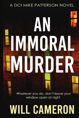 An Immoral Murder by Cameron, Will