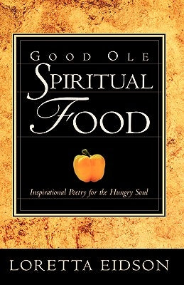 Good Ole Spirtual Food by Eidson, Loretta
